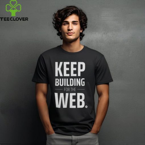 11ty Merch Keep Building For The Web 11ty Black T Shirt