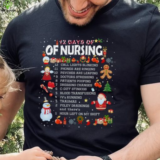 12 Days Of Nursing Christmas T Shirt