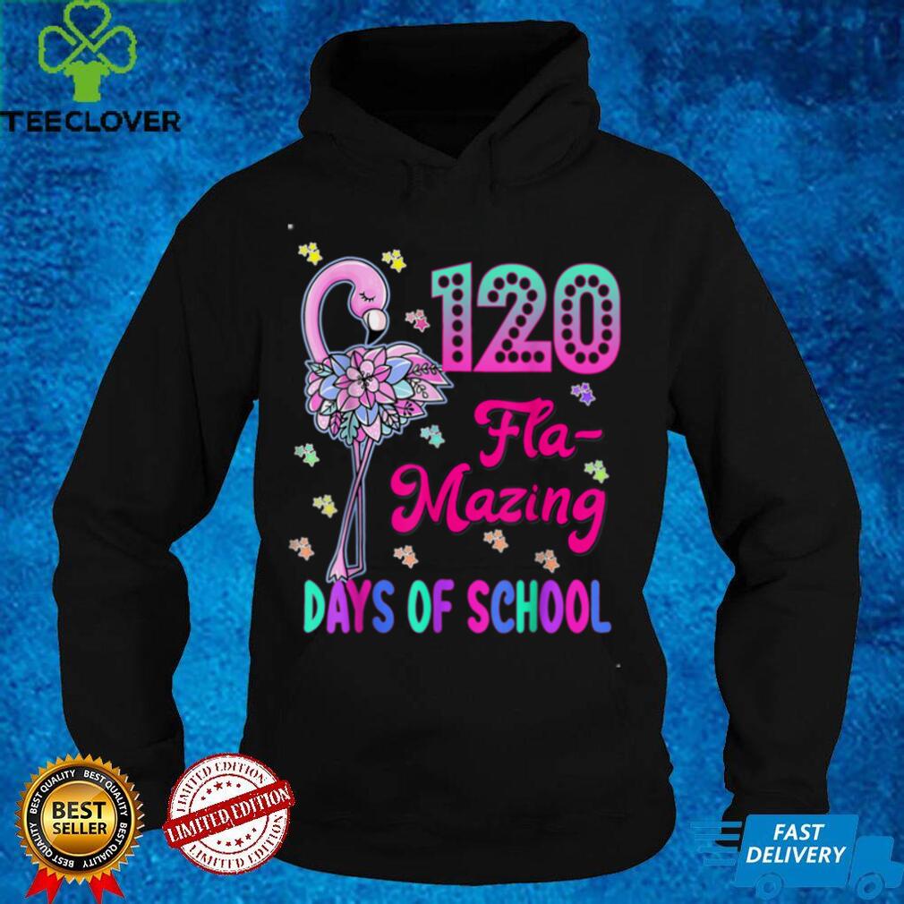120 Flamazing Days of School Flamingo 120th Day Teachers T Shirt 120 Flamazing Days of School Flamingo 120th Day Teachers T Shirt
