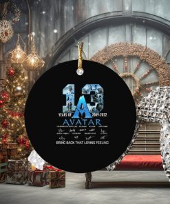 13 Years Of 2009  2022 Avatar Signatures Bring Back That Loving Feeling Ornament Christmas