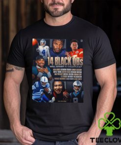 14 Black QbS Will Start in week one hoodie, sweater, longsleeve, shirt v-neck, t-shirt