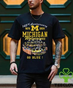 145th Anniversary 1879 2024 Michigan Wolverines Go Blue Shirt