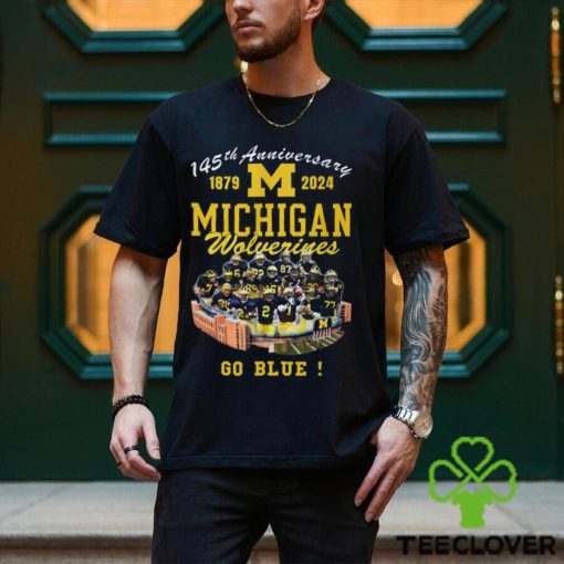 145th Anniversary 1879 2024 Michigan Wolverines Go Blue Shirt