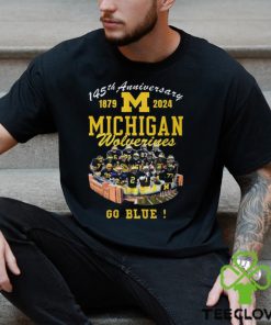 145th Anniversary 1879 2024 Michigan Wolverines Go Blue Shirt