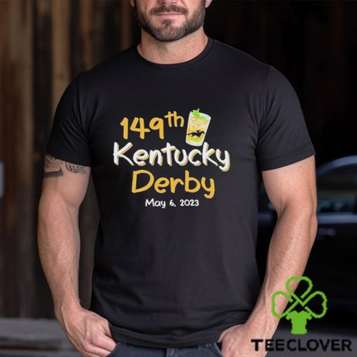 149th Kentucky Derby May 6 2023 Shirt