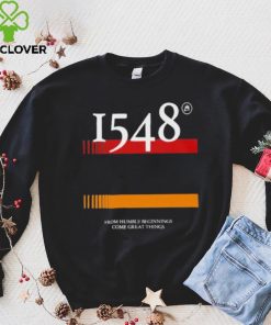 1548 Flag From Humble Beginnings Come Great Things Shirt