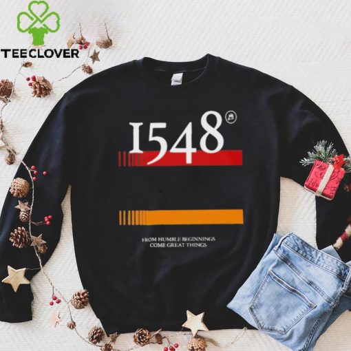 1548 Flag From Humble Beginnings Come Great Things Shirt