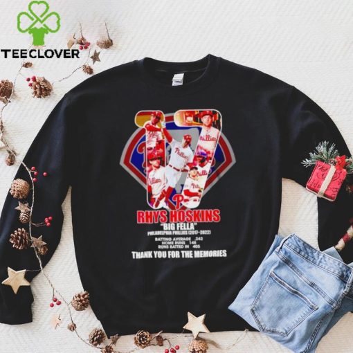 17 Rhys Hoskins Big Fella Philadelphia Phillies 2017 2022 thank you for the memories shirt