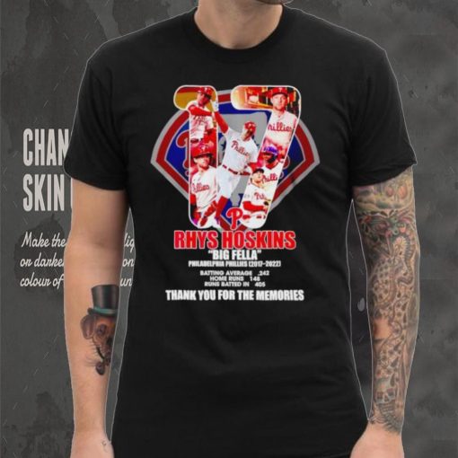 17 Rhys Hoskins Big Fella Philadelphia Phillies 2017 2022 thank you for the memories shirt