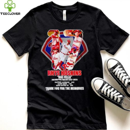 17 Rhys Hoskins Big Fella Philadelphia Phillies 2017 2022 thank you for the memories shirt