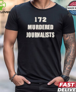 172 murdered journalists shirt