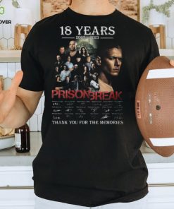 18 Years 2005 – 2023 Prison Break Thank You For The Memories T Shirt