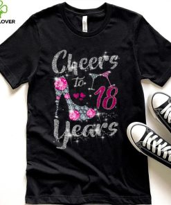 18th Birthday Gifts Cheers To 18 Year Old Wine high heels T Shirt