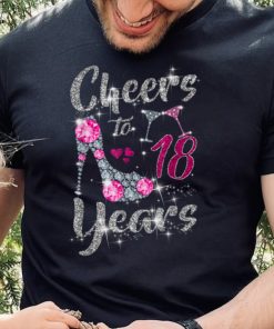 18th Birthday Gifts Cheers To 18 Year Old Wine high heels T Shirt