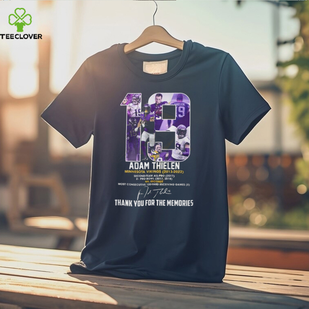 19 Adam Thielen Minnesota Vikings 2013 – 2022 Thank You For The Memories T Shirt – Limited Edition 19 Adam Thielen Minnesota Vikings 2013 – 2022 Thank You For The Memories T Shirt – Limited Edition