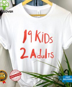 19 Kids 2 Adults T shirt 1 19 Kids 2 Adults T shirt