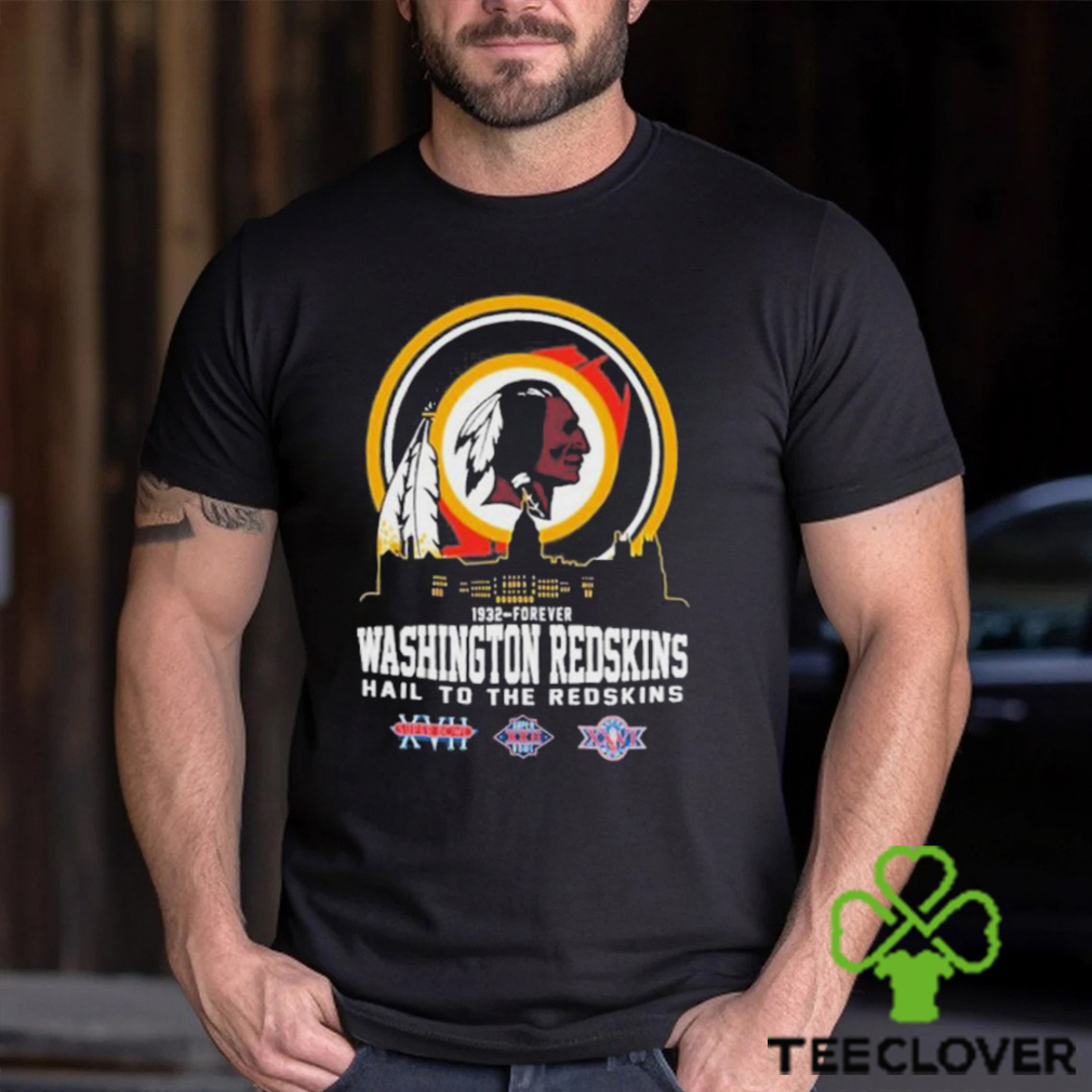 1932 forever Washington Redskins Hail To The Redskins Shirt 1932 forever Washington Redskins Hail To The Redskins Shirt