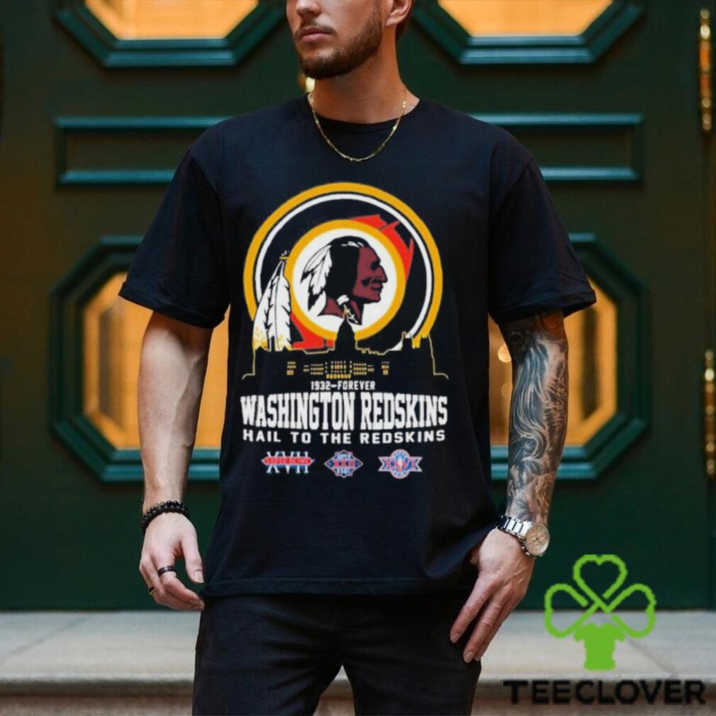 1932 forever Washington Redskins Hail To The Redskins Shirt 1932 forever Washington Redskins Hail To The Redskins Shirt