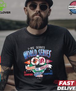 1983 World Series Duel Al Champions Baltimore Orioles Vs Philadelphia Phillies NL Champions 1983 t shirt