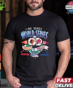 1983 World Series Duel Al Champions Baltimore Orioles Vs Philadelphia Phillies NL Champions 1983 t shirt 1 1983 World Series Duel Al Champions Baltimore Orioles Vs Philadelphia Phillies NL Champions 1983 t shirt