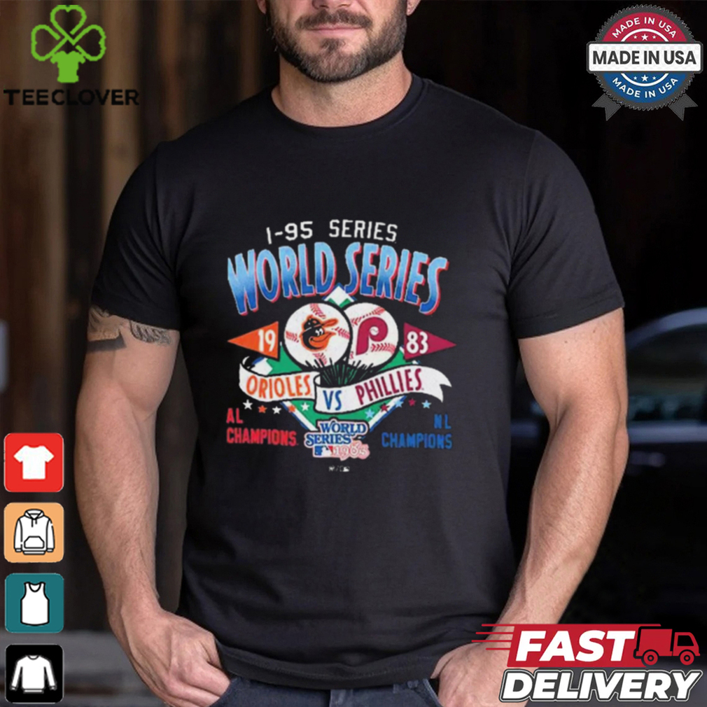 1983 World Series Duel Al Champions Baltimore Orioles Vs Philadelphia Phillies NL Champions 1983 t shirt 1983 World Series Duel Al Champions Baltimore Orioles Vs Philadelphia Phillies NL Champions 1983 t shirt