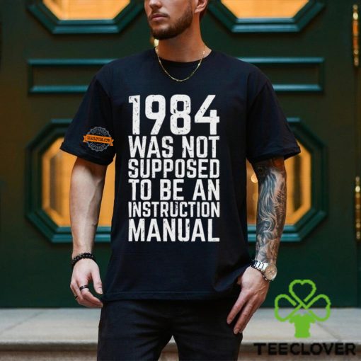1984 Instruction Manual Shirt
