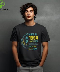 1994 I have 3 sides shirt