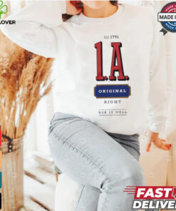 1A est 1791 original right use it well shirt