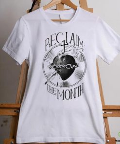 Reclaim The Month Shirt