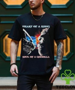 Heart Of A Kong Soul Of A Godzilla T Shirt