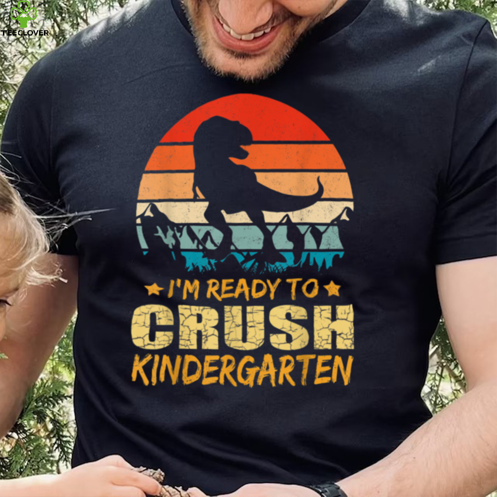 1st Day Of Kindergarten I'm Ready To Crush Dinosaur Boys T Shirt 1st Day Of Kindergarten I'm Ready To Crush Dinosaur Boys T Shirt