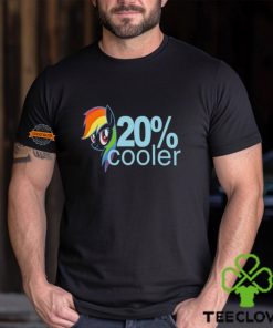 20% Cooler Rainbow Dash And Pony Shirt