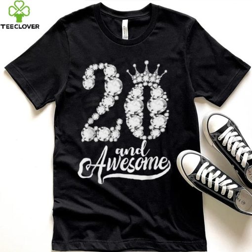 20 Year Old Gifts 20 And Awesome 20th Birthday diamond crown T Shirt