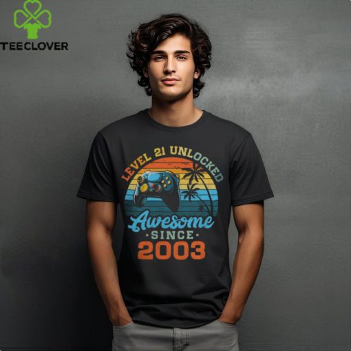 2003   Game level unlocked 2024 shirt