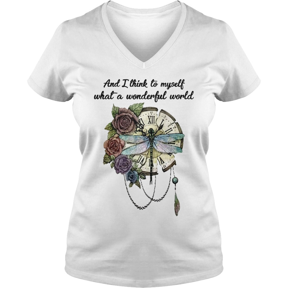Dragonfly and i think to myself what a wonderful world mug and Ladies V-Neck