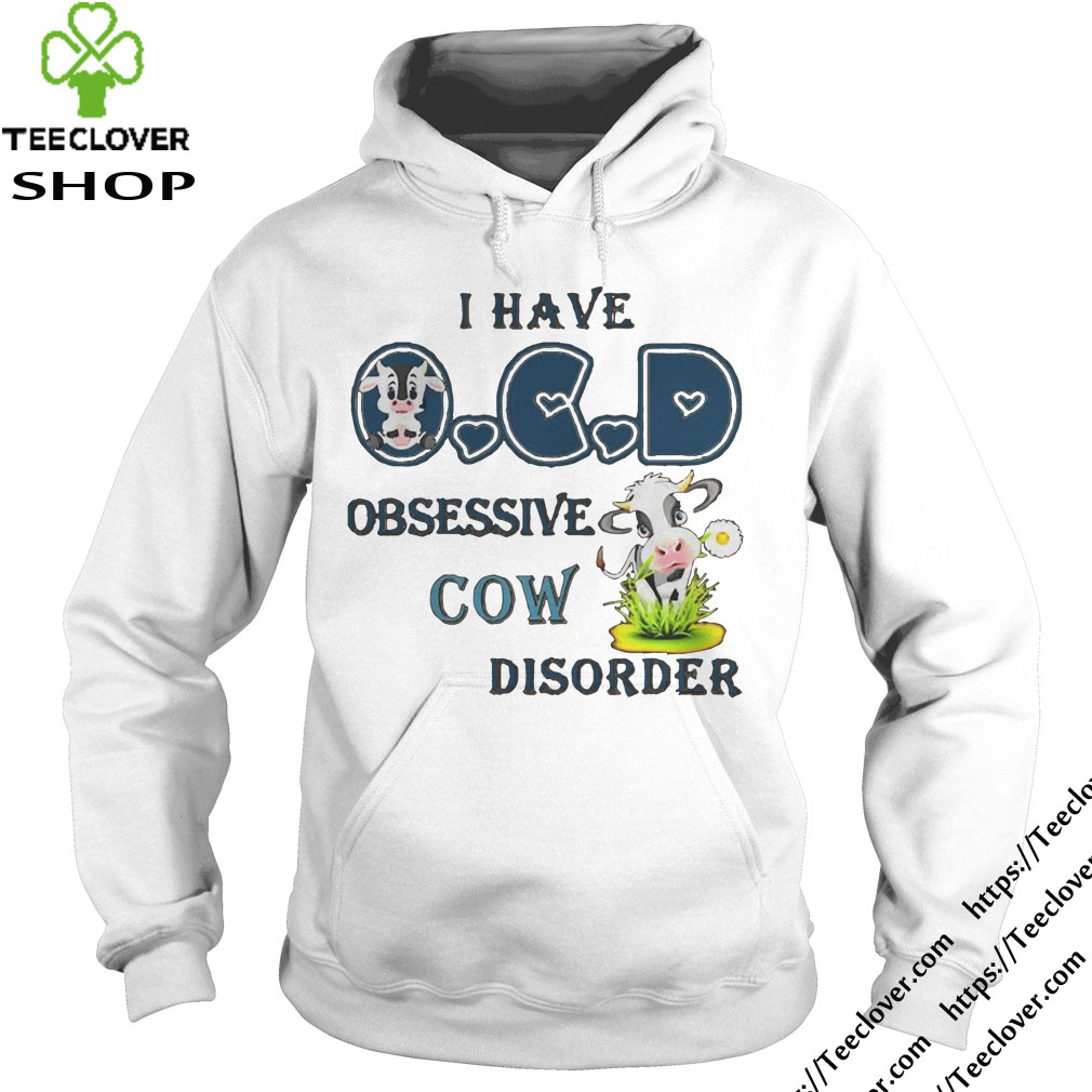 Have OCD Obsessive Cow Disorder