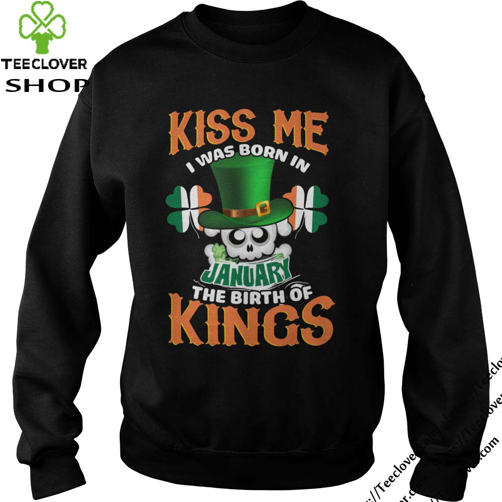 Kiss Me I Was Born In January St Patrick's Day