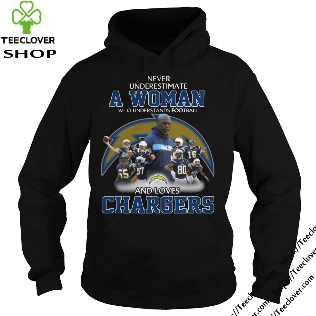 Never Underestimate a Woman Who Understands Football And Loves Chargers