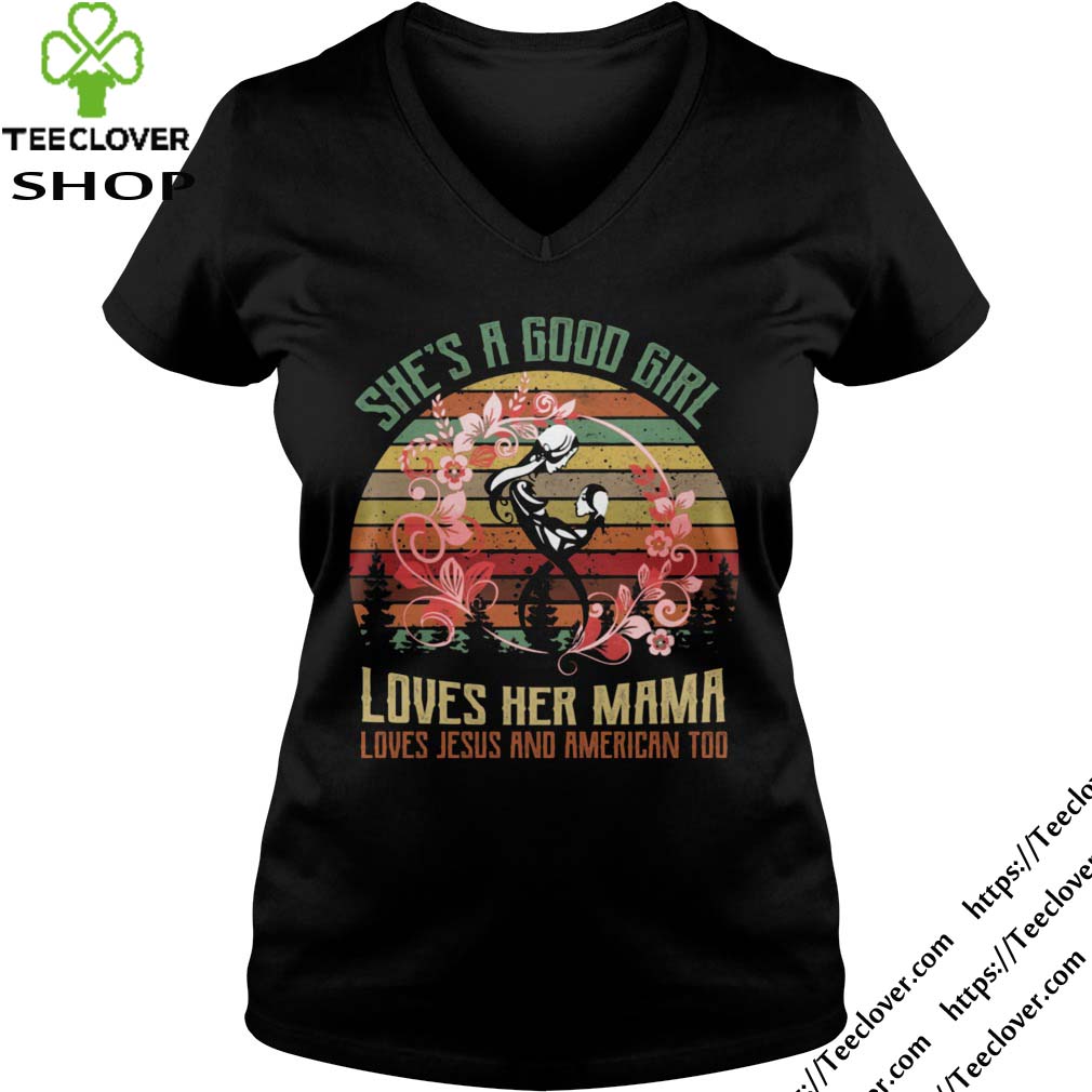 She's a Good Girl Lovers Her Mama Vintage