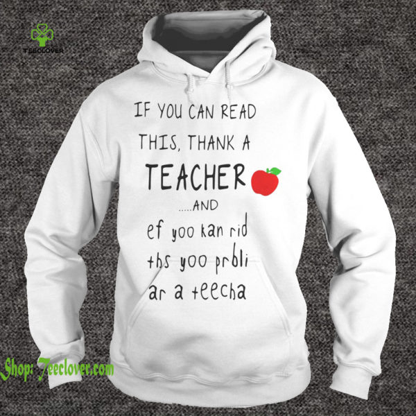 If you can read this thank a teacher and ef yoo kan rid