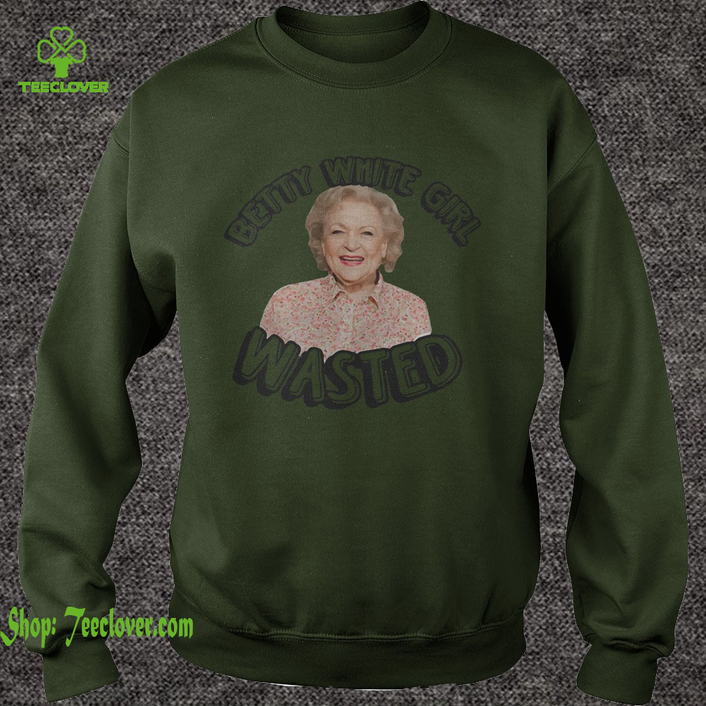 Betty White Girl Wasted