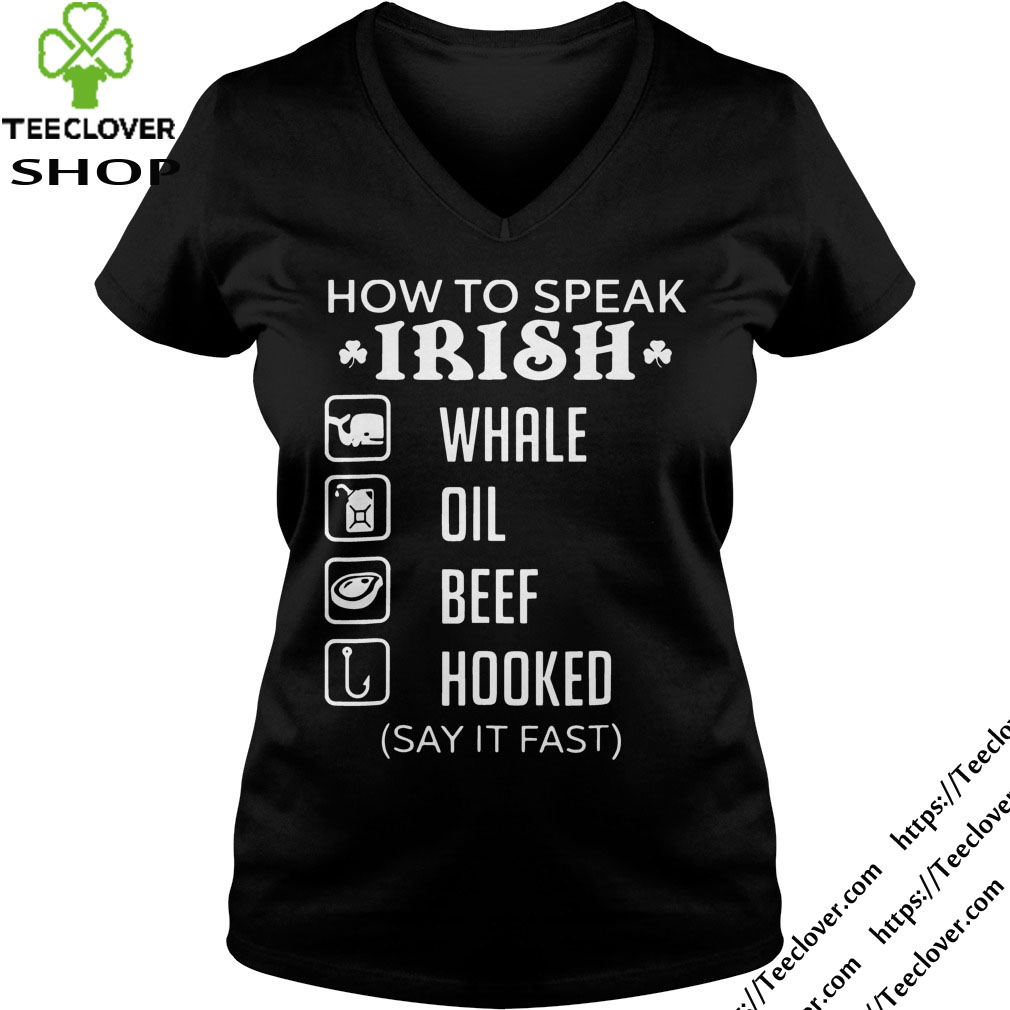 How To Speak Irish Whale Oil Beef Hooked