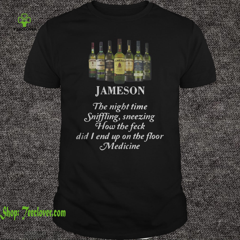 Jameson the night time sniffling sneezing how the feck did I end up on the floor Medicine