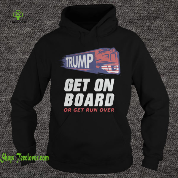 Donald Trump get on board or get run over