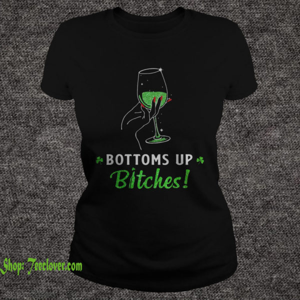 Bottoms up bitches
