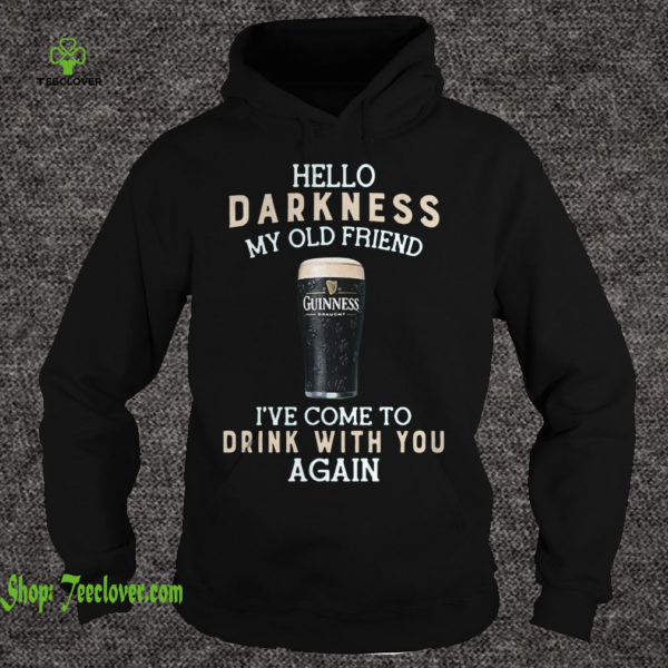 Guinness Draught hello darkness my old friend I've come to drink with