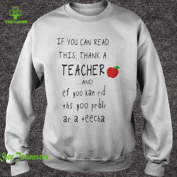 If you can read this thank a teacher and ef yoo kan rid