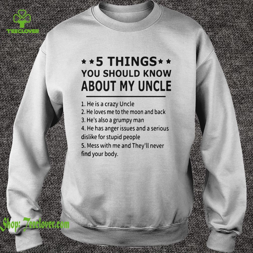 5 Things you should about my uncle he is a crazy Uncle 5 Things you should about my uncle he is a crazy Uncle