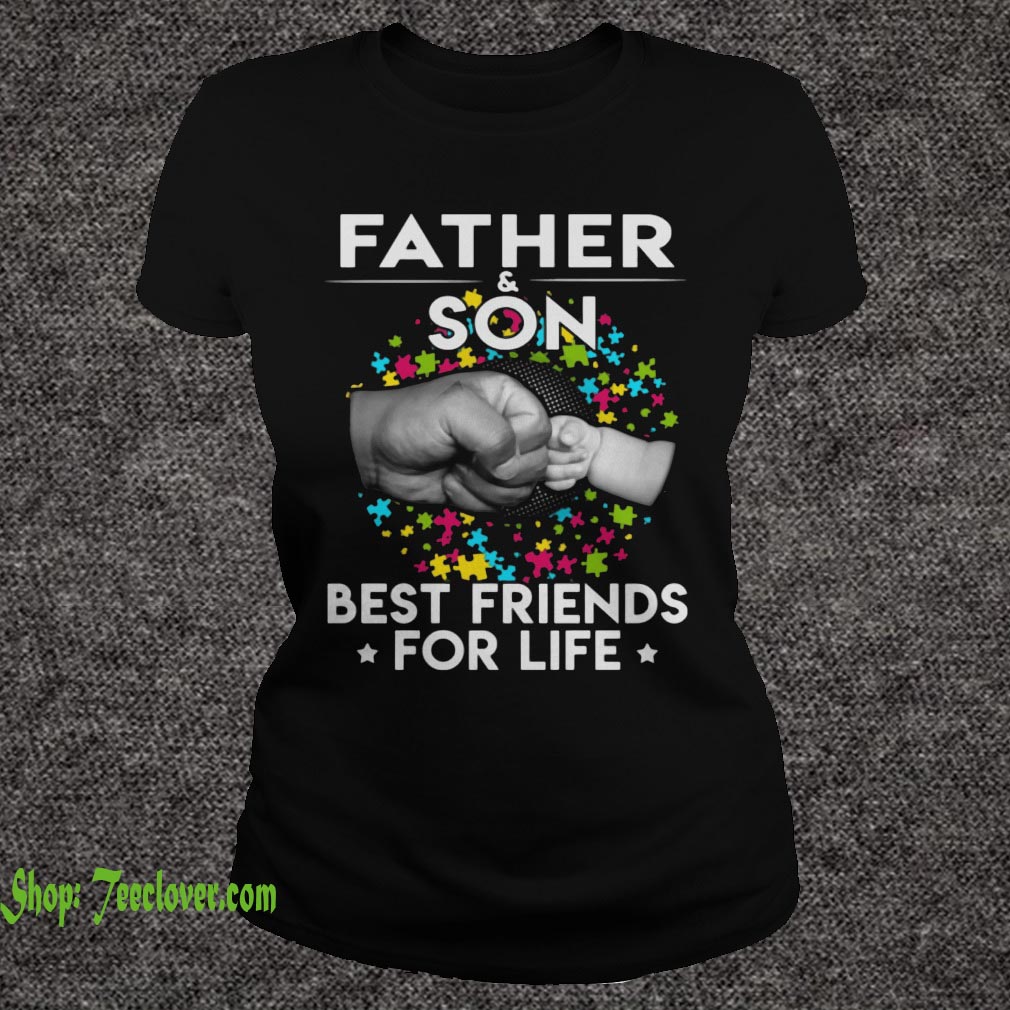 Autism Awareness Father and Son Best Friend For Life