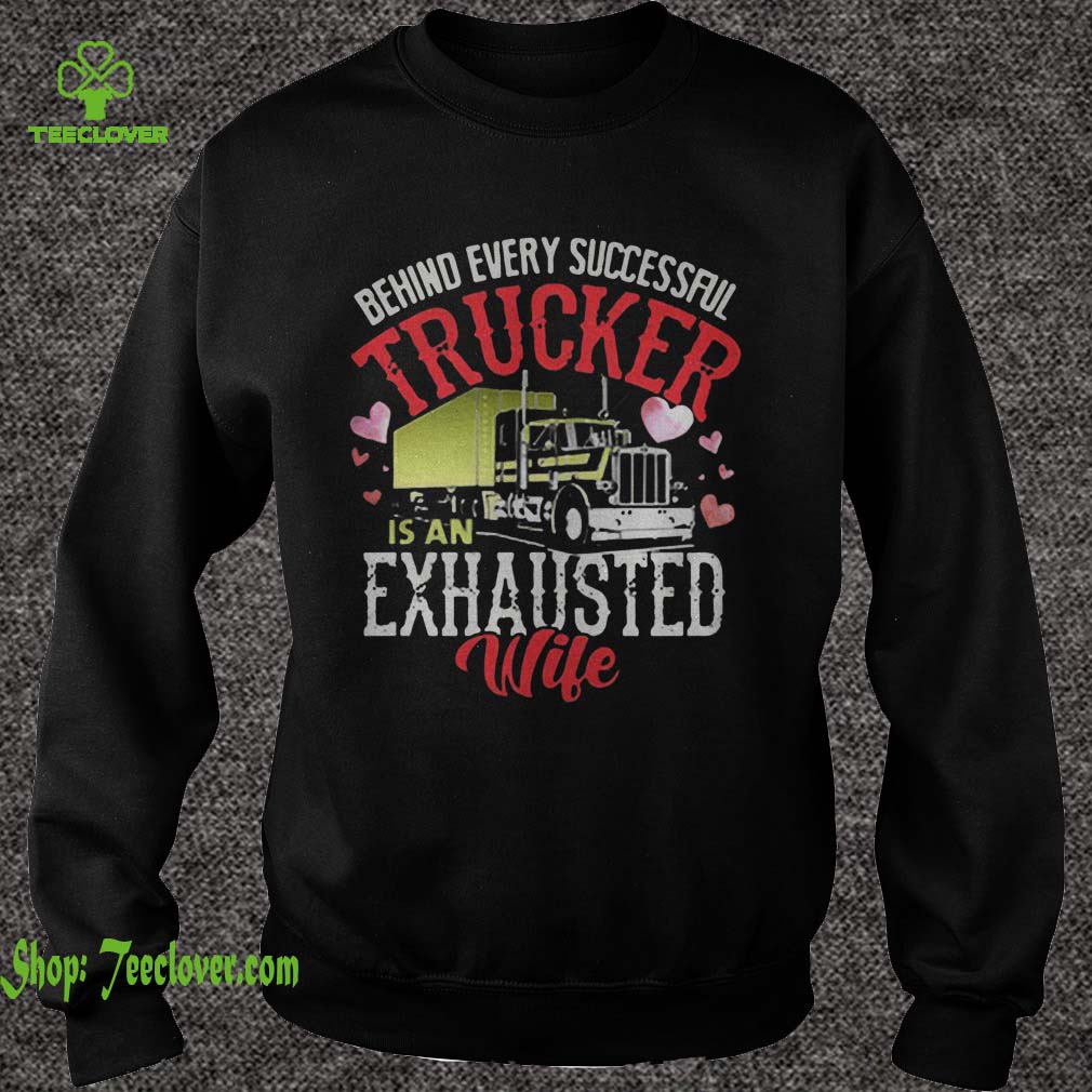 Behind Every Successful Trucker Is An Exhausted Wife